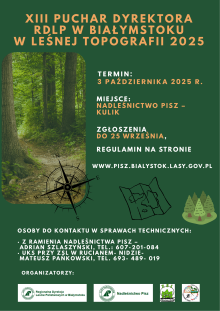 Komunikat techniczny - XIII Puchar Dyrektora RDLP w Białymstoku w Leśnej Topografii 2025